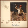 The Blacksmith - Single