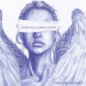 We're All Going Down artwork