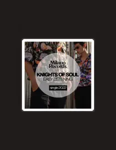 Posłuchaj wykonawcy Knights Of Soul, obejrzyj teledyski, przeczytaj biografię, zobacz daty tras koncertowych i nie tylko!