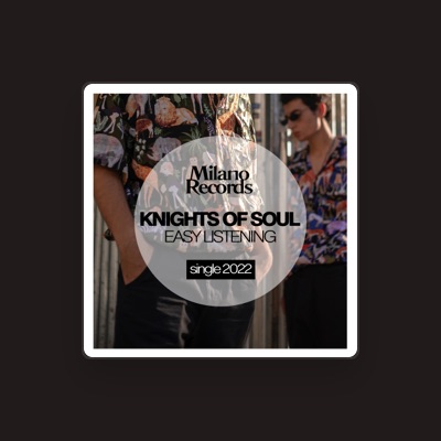 Listen to Knights Of Soul, watch music videos, read bio, see tour dates & more!