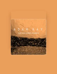 Dengarkan Adam Kay, tonton video musik, baca bio, lihat tanggal tur & lainnya!