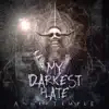 My Darkest Hate - Our Sign Is Victory