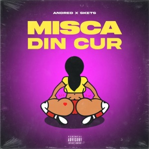 MISCA DIN CUR (feat. SKETS)