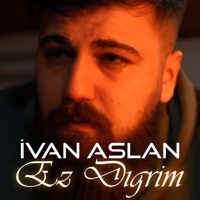Ez Dıgrim - Single - İvan Aslan