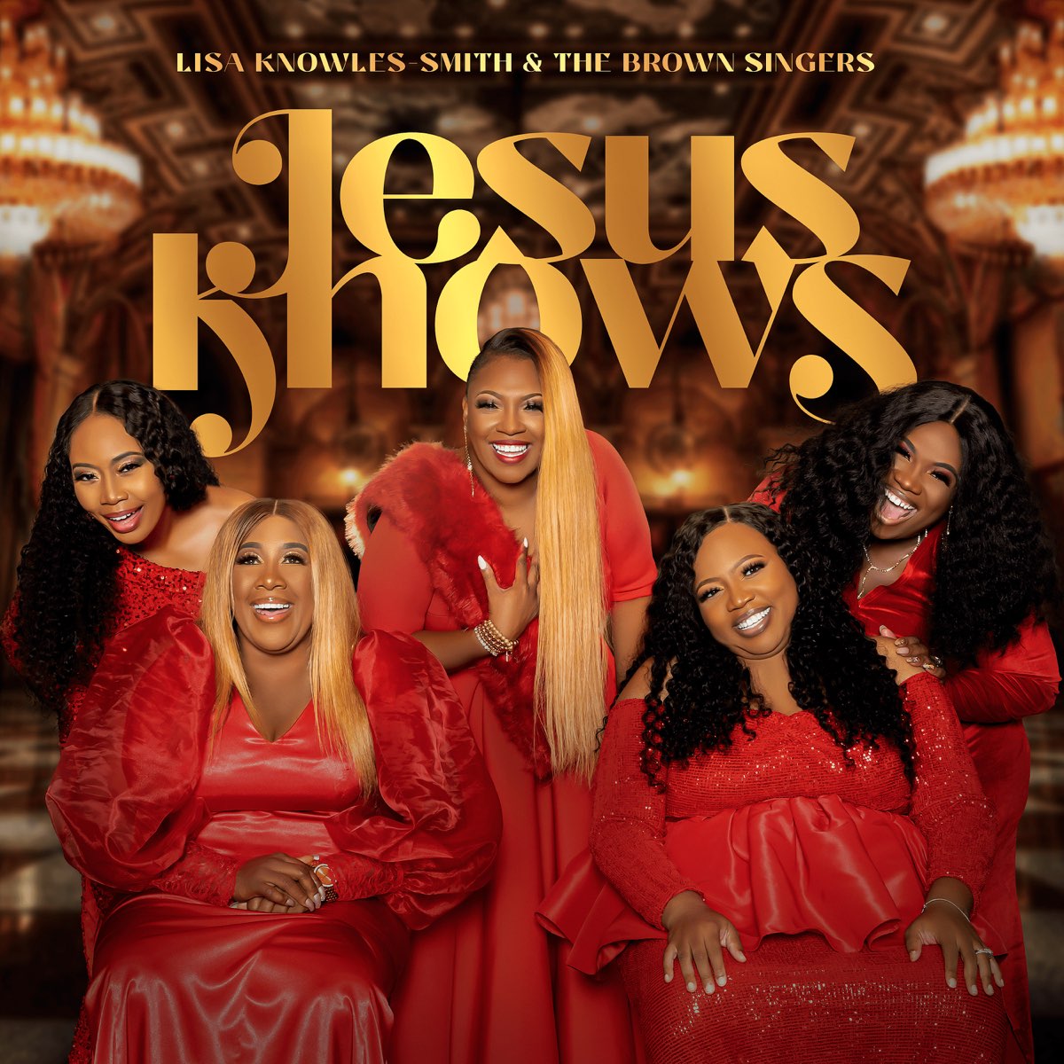 слушать, Jesus Knows - Single, Lisa Knowles-Smith & The Brown Singe...
