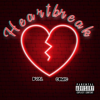 Heartbreak (feat. DVal) - Single