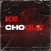 Ke Choque - Single