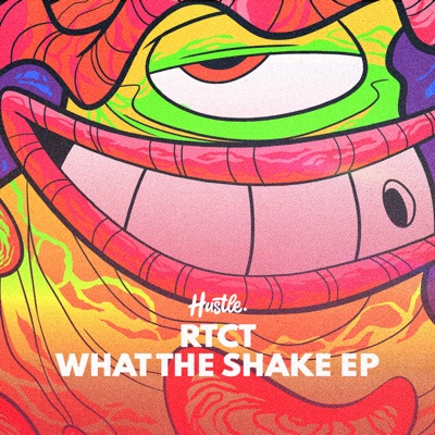 What the Shake - Single