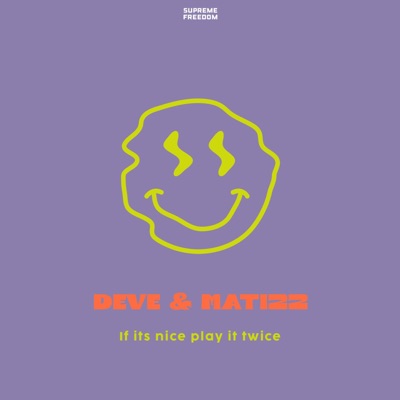 If Its Nice Play It Twice