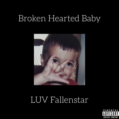 Broken Hearted Baby - Single