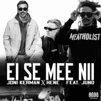 Ei se mee nii (feat. Juno) - Single - Joni Kerman & Hene