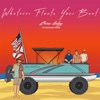 Whatever Floats Your Boat (feat. The Boat Boys) - Single
