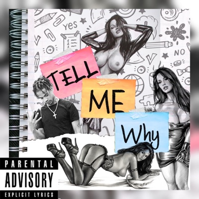 Tell Me Why - Single
