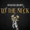 To the Neck - affiliat3d & Dee3irty lyrics