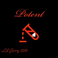 Potent - Single - Lil Jerry 1200