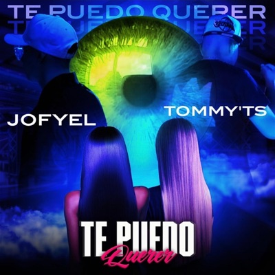 Te Puedo Querer (feat. Tommy'Ts) - Single
