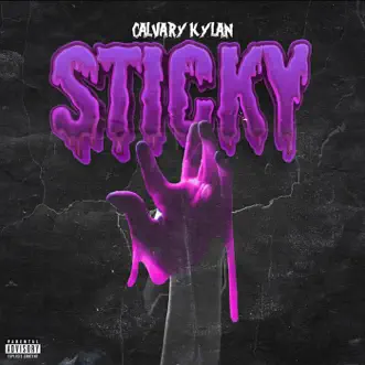 Sticky by Calvary Kylan song reviws