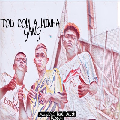 Tou Com a Minha Gang - Single