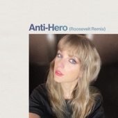 Anti-Hero (Roosevelt Remix) artwork