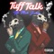 Tuff Talk (feat. Mick Jenkins) - Shorii lyrics
