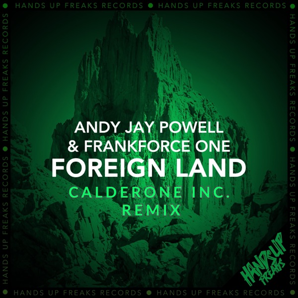 Foreign Land (Calderone Inc. Remix) - Single