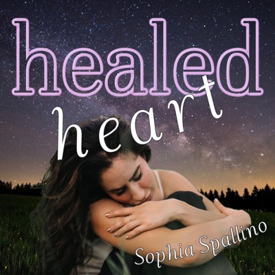 Healed Heart: A Guided Meditation of Breakup Affirmations with Harp Music for Healing a Broken Heart - EP