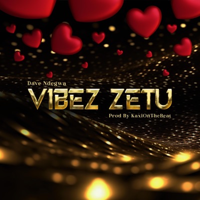 Vibez Zetu - Single