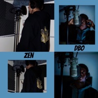 ZEN x DBO (feat. A9Dbo Fundz & A92) - Single - ZEN