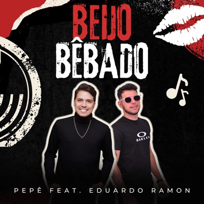 Beijo Bêbado (Cover) [feat. Eduardo Ramón] - Single