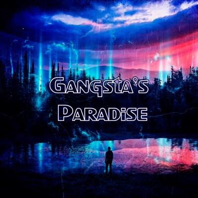Gangsta's Paradise (feat. Aria) - Single
