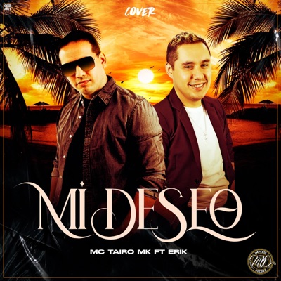 Mi Deseo (feat. Erik) - Single