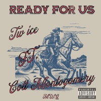 Ready for us (feat. Colt Montgomery) - Single - Tw ice