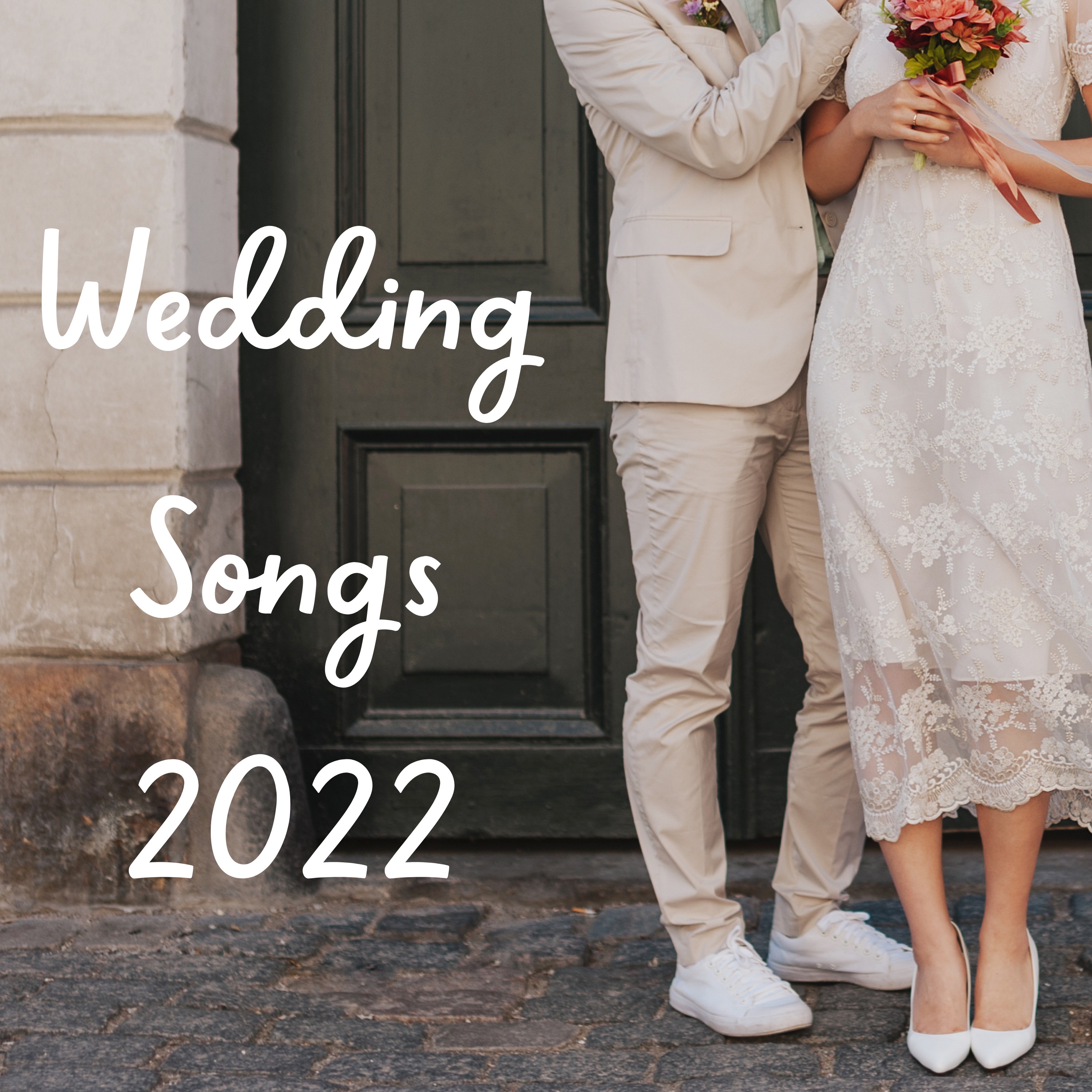 Wedding Songs 2022