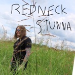 Redneck Stunna - Single