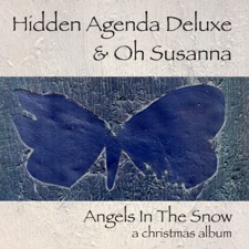 Hidden Agenda Deluxe - Snowing on Raton