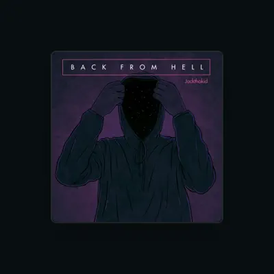 Listen to Jackthakid, watch music videos, read bio, see tour dates & more!