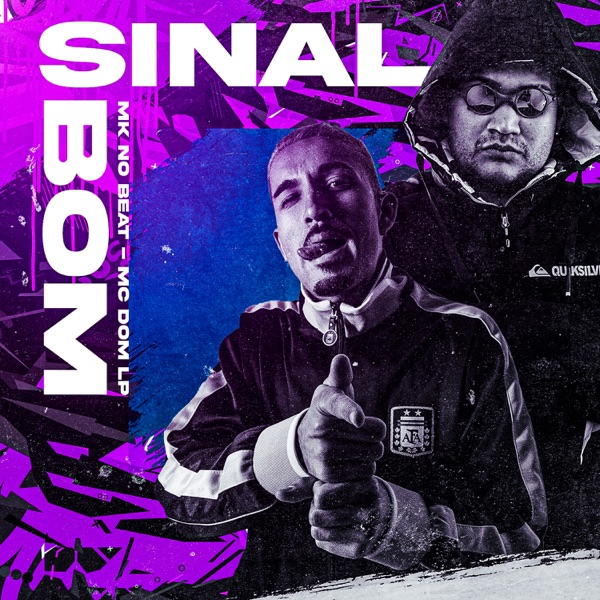 Bom Sinal (feat. MC DOM LP)
