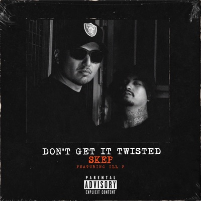 Don't Get It Twisted - EP