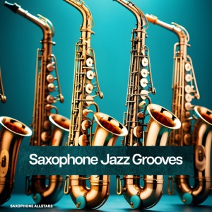 Saxophone Jazz Grooves