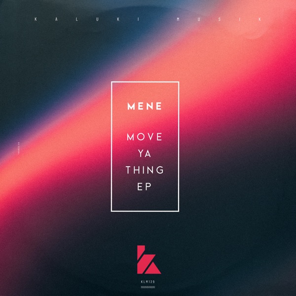 Move Ya Thing - EP