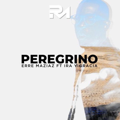 Peregrino (feat. Ira y Gracia) - Single