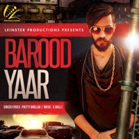 Barood Yaar - Single - Pretty Bhullar