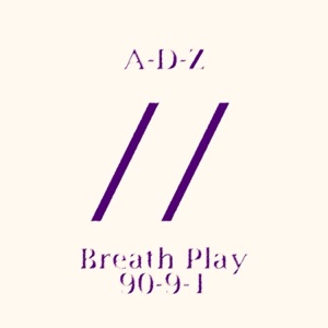 Breath Play / 90-9-1 - Single