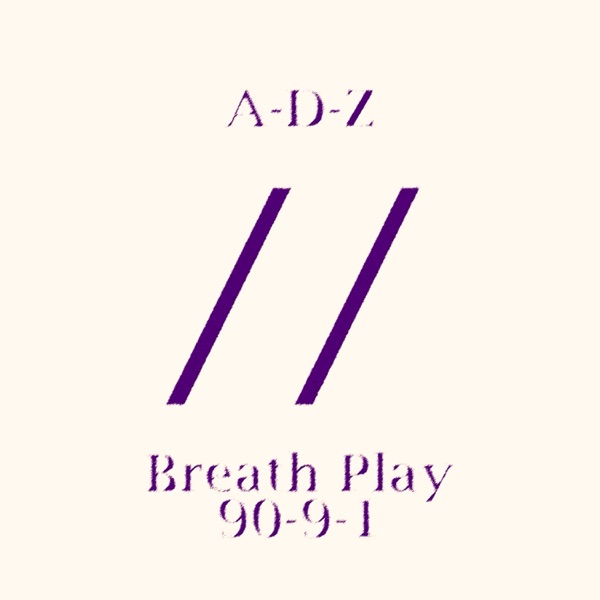 Breath Play / 90-9-1 - Single