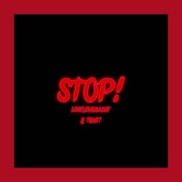 STOP! (feat. Tent!) - Single - Lostlovesaint