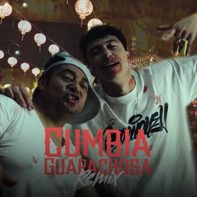 Cumbia Guapachosa (Remix) - Single