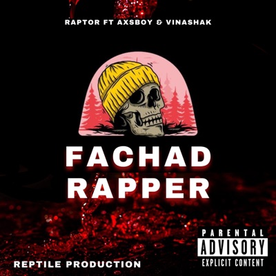Fachad Rapper (feat. Axs Boy, Vinashak & Ankush Dharmadhikari) - Single