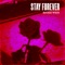 Stay Forever - Richie Wess lyrics