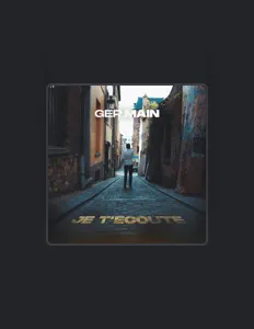 Écoutez Ger.main, regardez des vidéoclips, lisez la biographie, consultez les dates de tournée et plus encore !