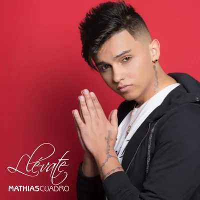 Llévate - Single - Mathias Cuadro